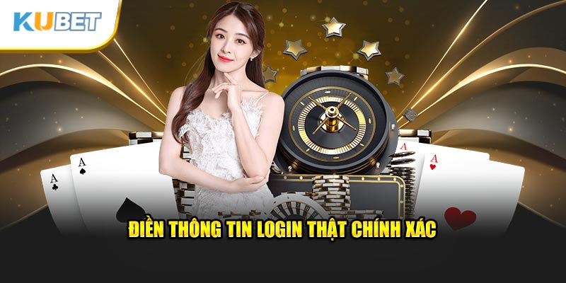 Điền thông tin login thật chính xác